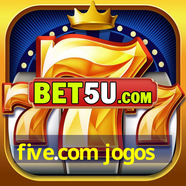 five.com jogos